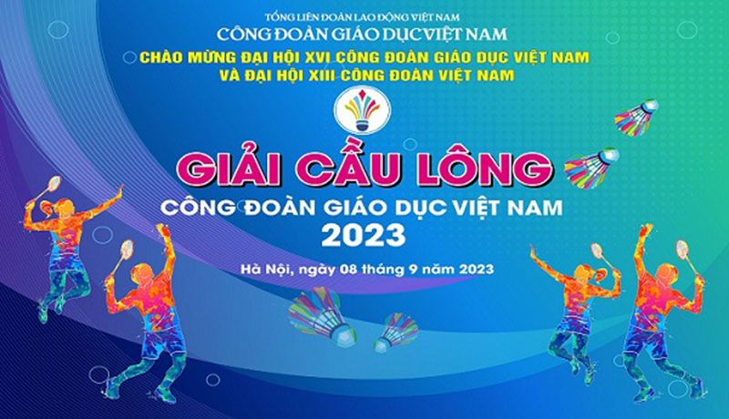 Sẵn sàng chào đón các đoàn VĐV về tham dự Giải Cầu lông Cán bộ Công đoàn ngành Giáo dục Việt Nam