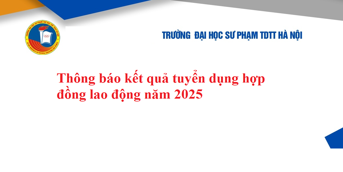 THÔNG BÁO KẾT QUẢ TUYỂN DỤNG HỢP ĐỒNG LAO ĐỘNG NĂM 2025